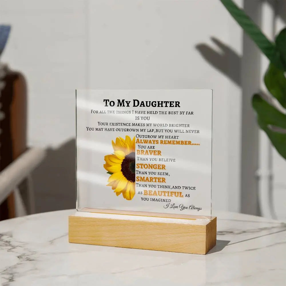 To My Daughter Sun Flower Square Acrylic Plaque ShineOn Fulfillment
