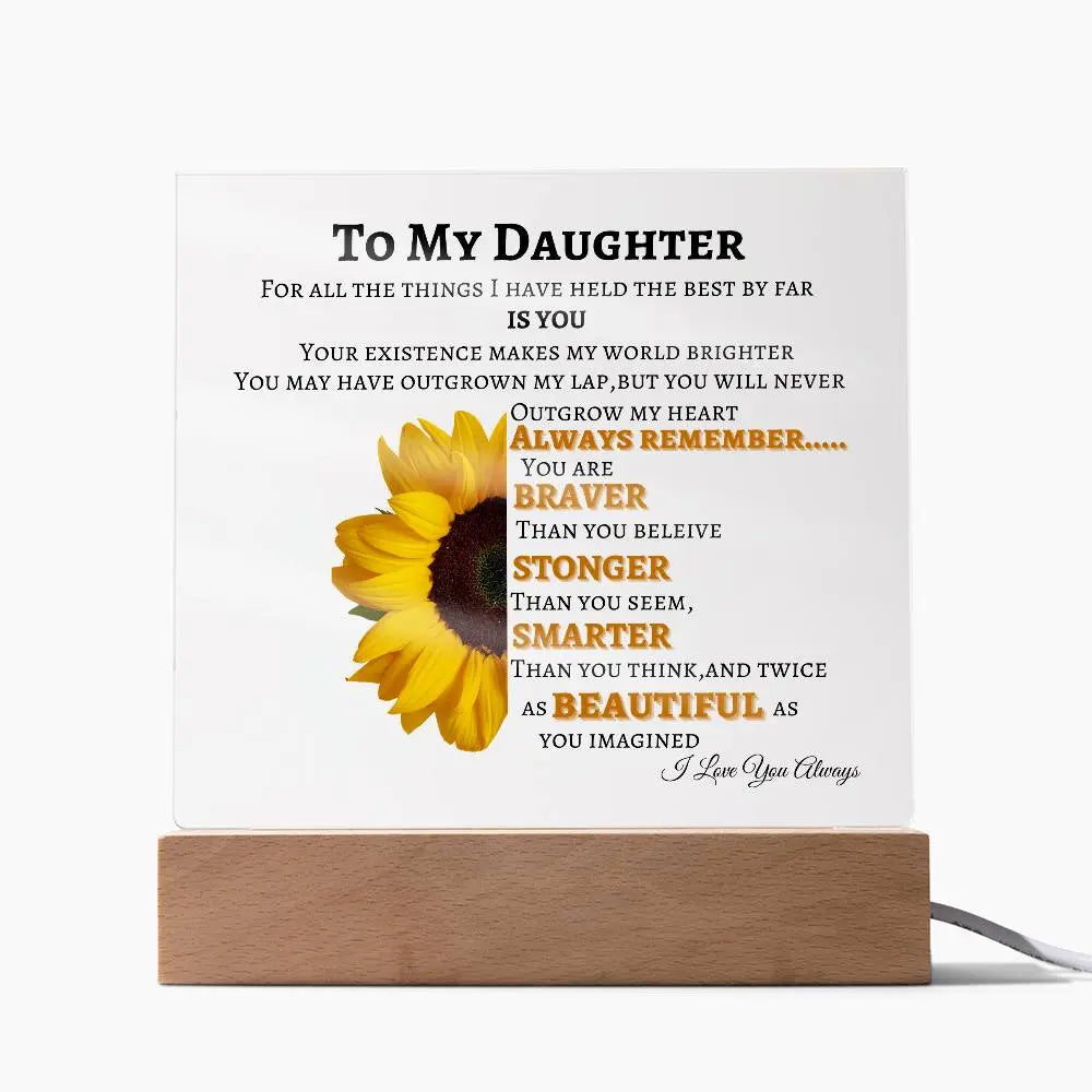 To My Daughter Sun Flower Square Acrylic Plaque ShineOn Fulfillment