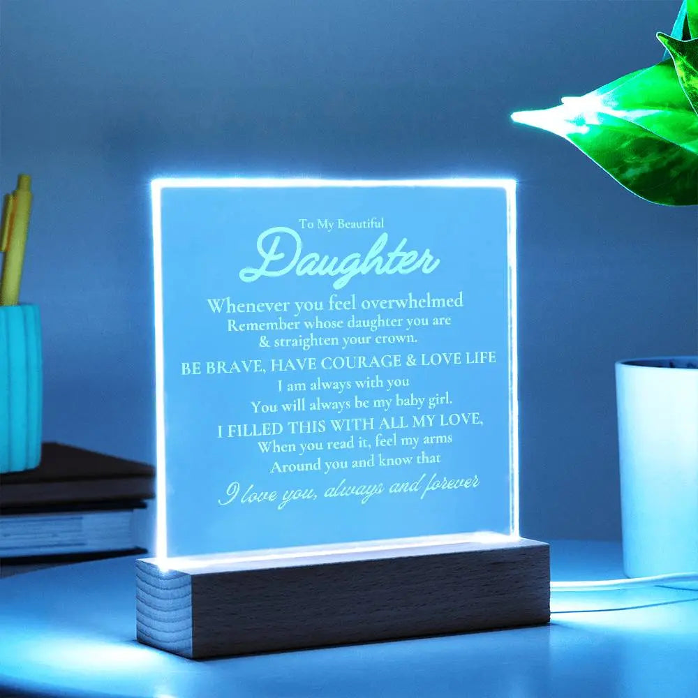 To My Beautiful Daughter Engraved Acrylic Plaque ShineOn Fulfillment
