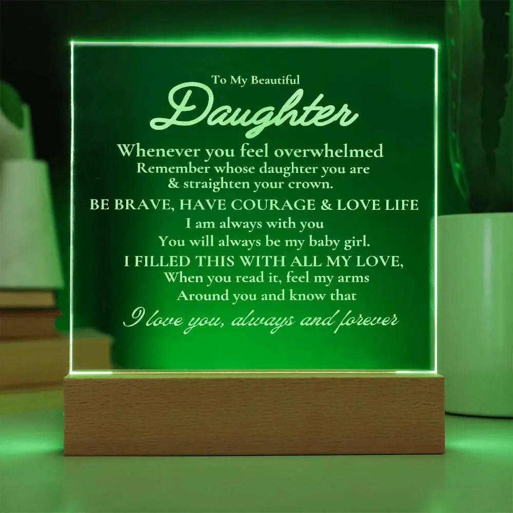 To My Beautiful Daughter Engraved Acrylic Plaque ShineOn Fulfillment