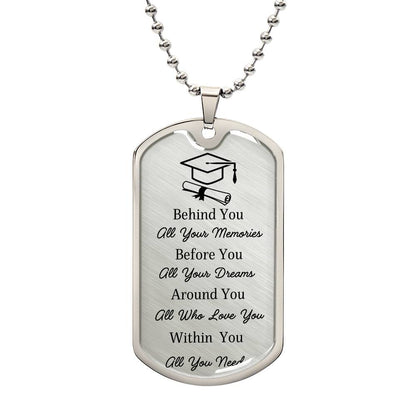 All You Need Graduation Dog Tag