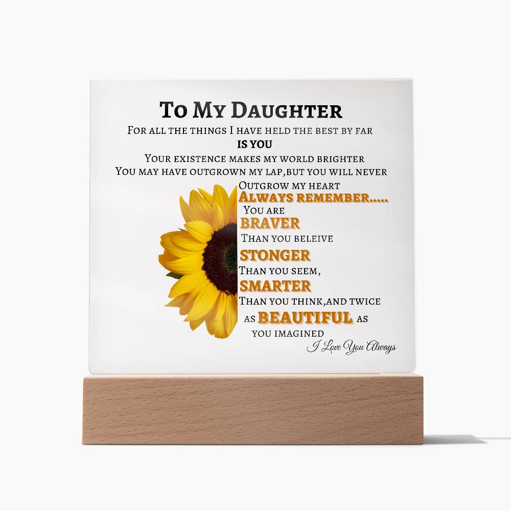 To My Daughter Sun Flower Square Acrylic Plaque